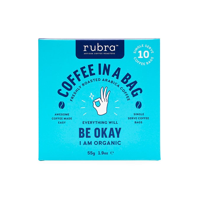 Rubra Coffee in a Bag - Be Okay (I Am Organic)